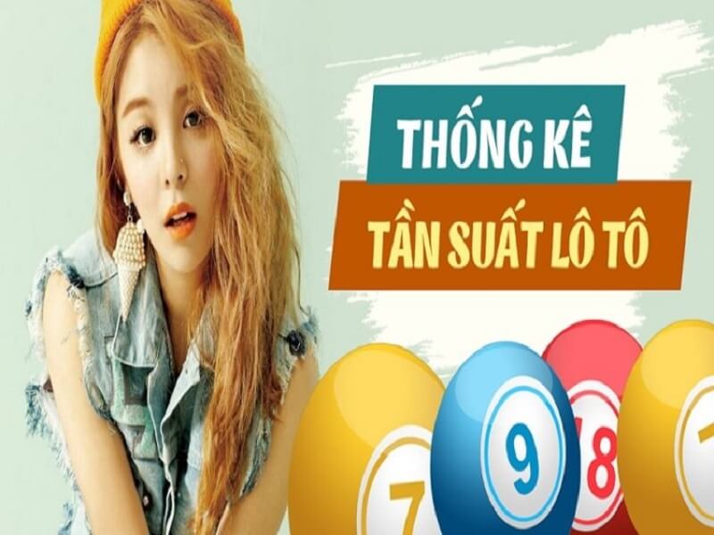 Thống kê tần suất lô tô xổ số Hà Nội chi tiết và đầy đủ nhất